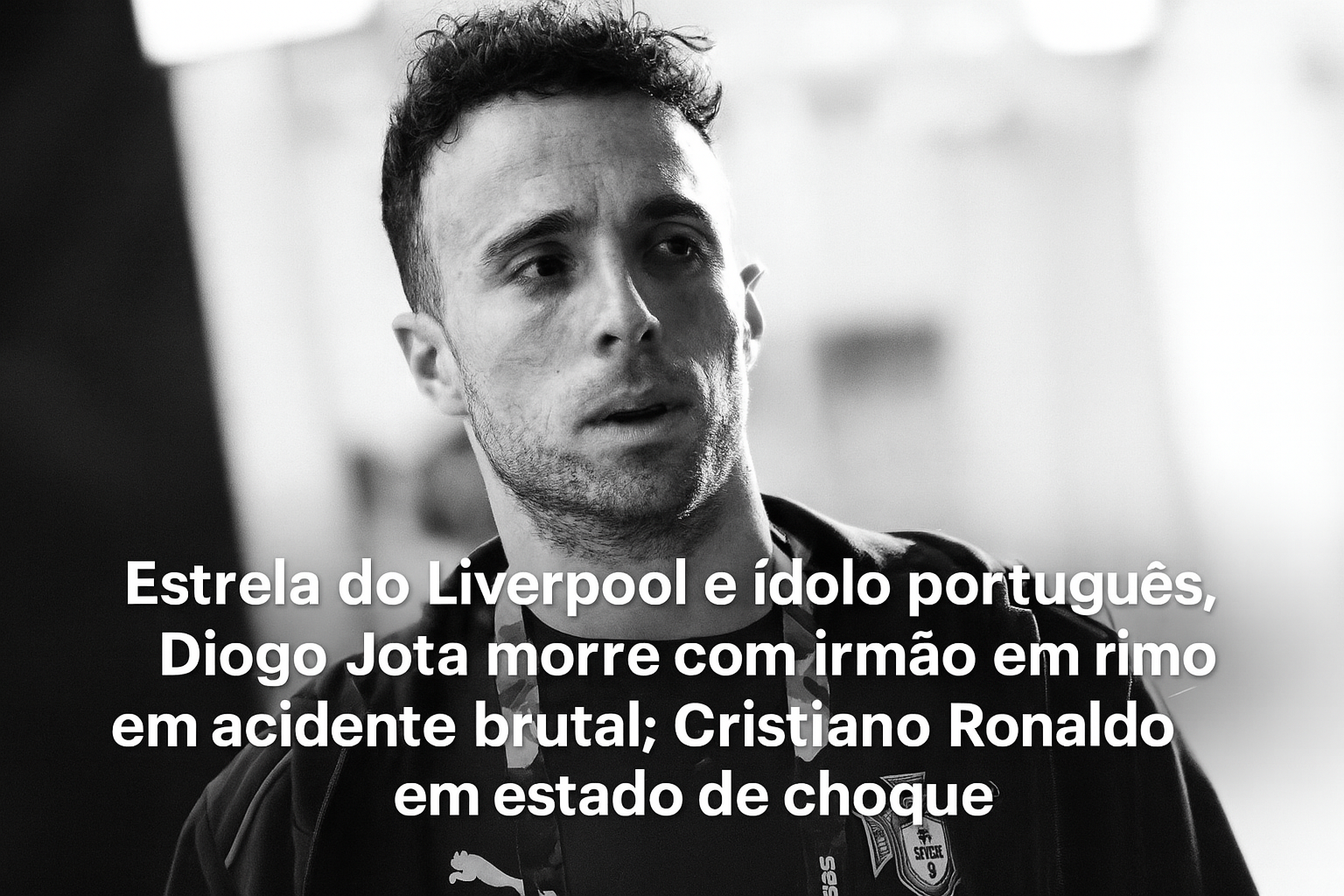 Cristiano Ronaldo em estado de choque. Diogo Jota morre com o irmão em acidente brutal