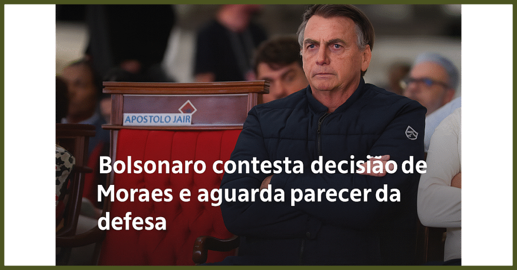 Bolsonaro contesta decisão de Moraes e aguarda parecer da defesa: “Não está claro o que posso falar”. Mas ele pode mesmo se manifestar publicamente?