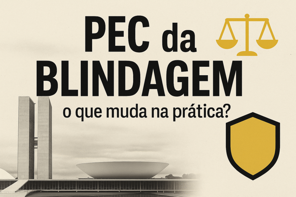 A PEC da Blindagem muda regras para processar e prender parlamentares, amplia foro e traz voto secreto. Veja o que já passou e o que vai ao Senado.