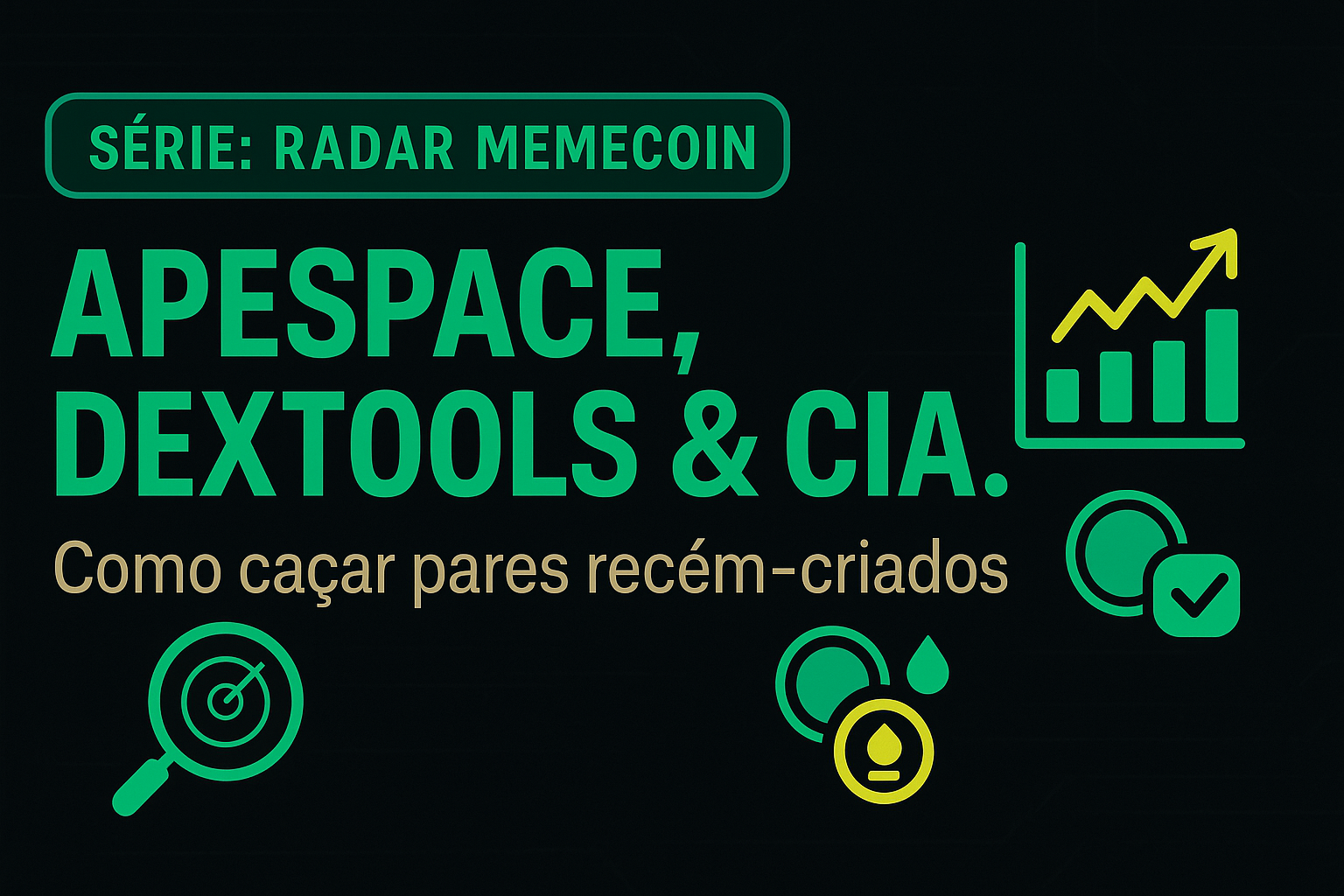 ApeSpace, DexTools & cia.: como caçar pares recém-criados