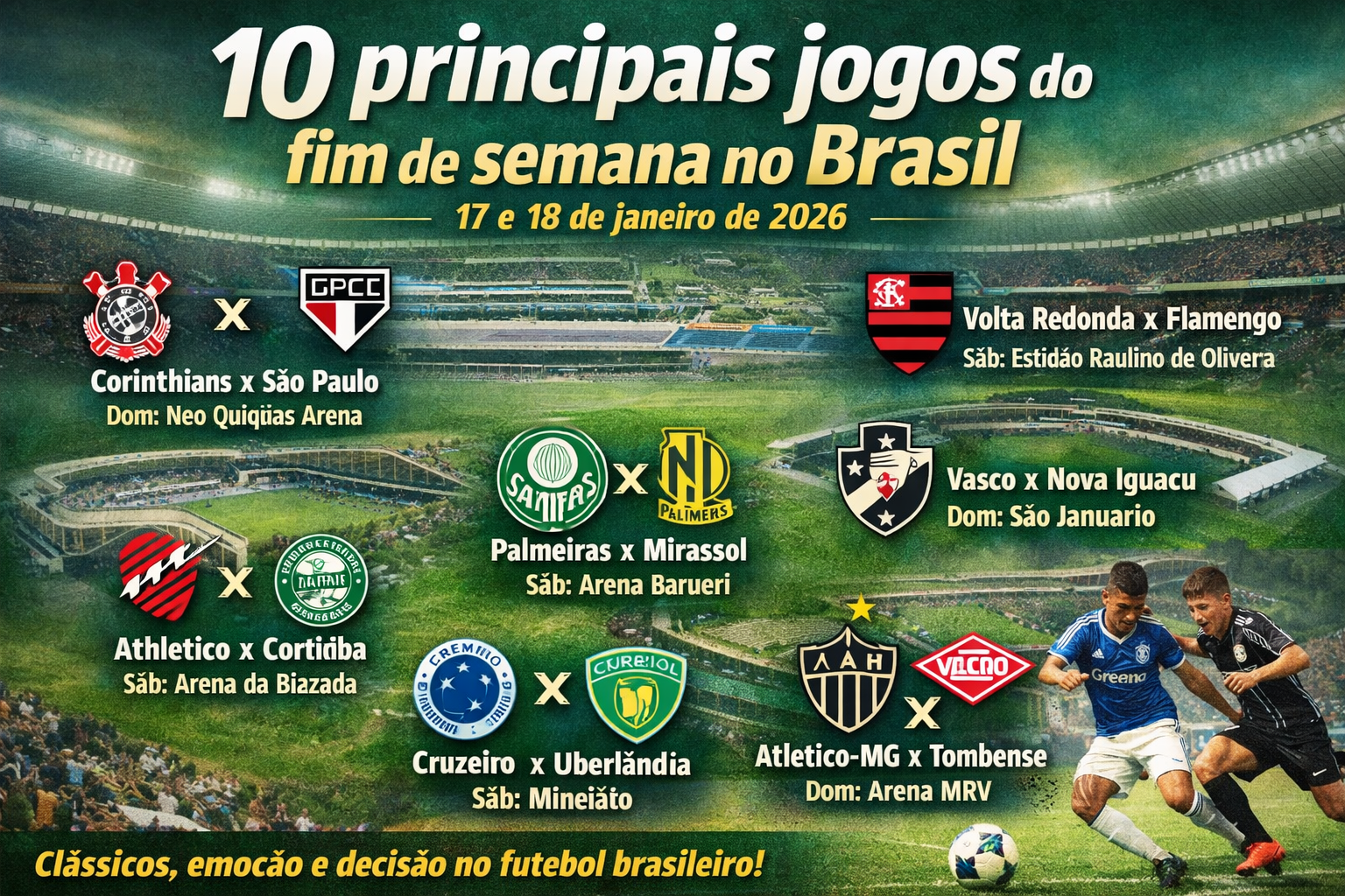 10 principais jogos do fim de semana no Brasil: quais valem mais atenção?