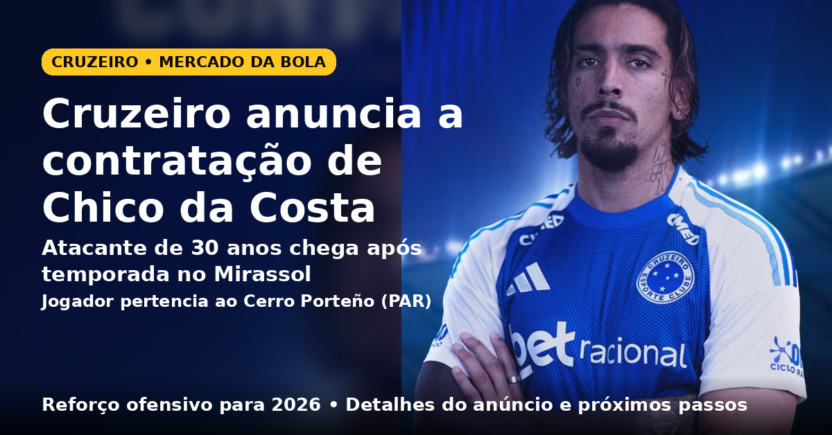 Cruzeiro anuncia contratação de Chico da Costa, ex-Mirassol