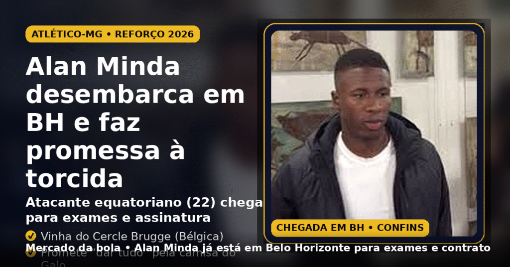 Alan Minda no Atlético: 7 respostas — o que muda e quando ele pode estrear?