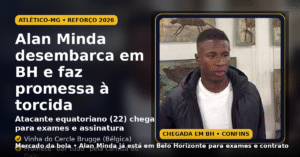 Alan Minda no Atlético: 7 respostas — o que muda e quando ele pode estrear?