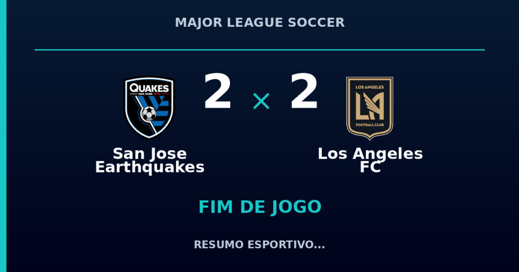 San Jose Earthquakes 2 x 2 Los Angeles FC: resumo e números da partida