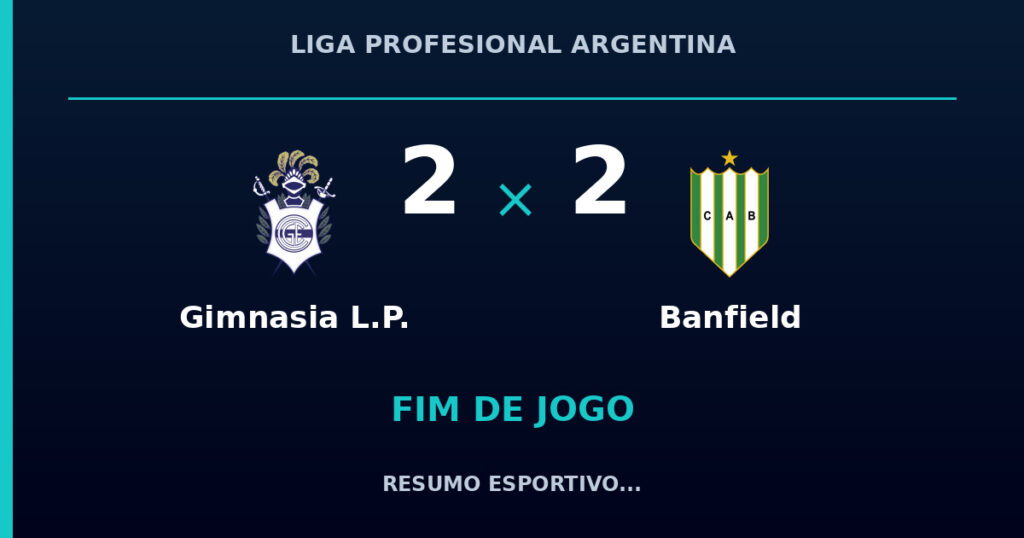 Gimnasia L.P. 2 x 2 Banfield: resumo e números da partida