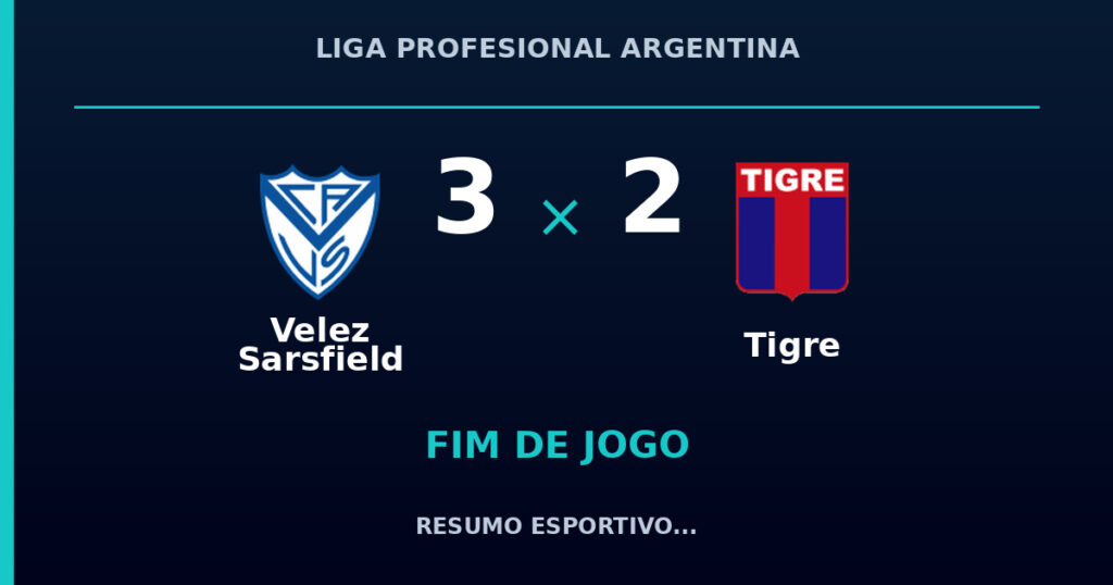 Velez Sarsfield 3 x 2 Tigre: resumo e números da partida