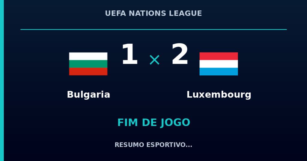 Luxembourg reage e vence Bulgaria por 2 a 1