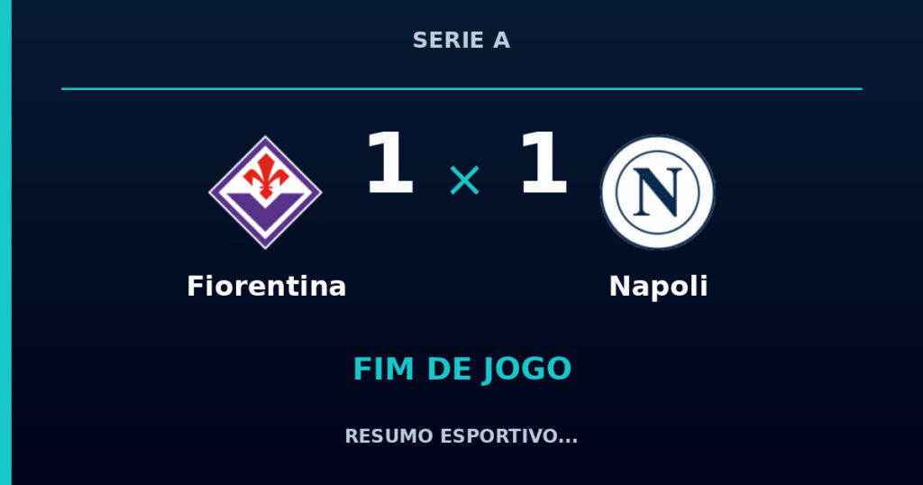 Fiorentina 1 x 1 Napoli: resumo e números da partida