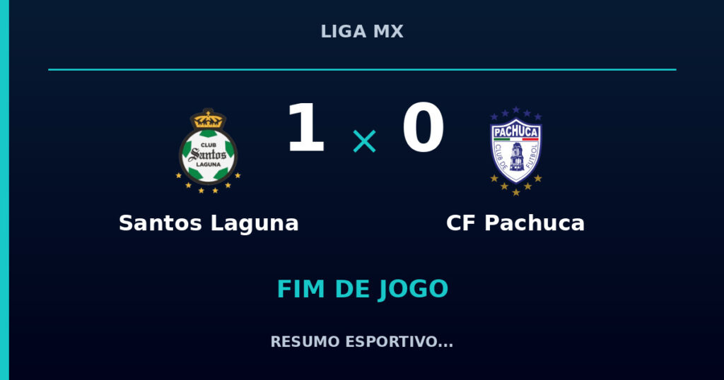 Santos Laguna vence CF Pachuca por 1 a 0