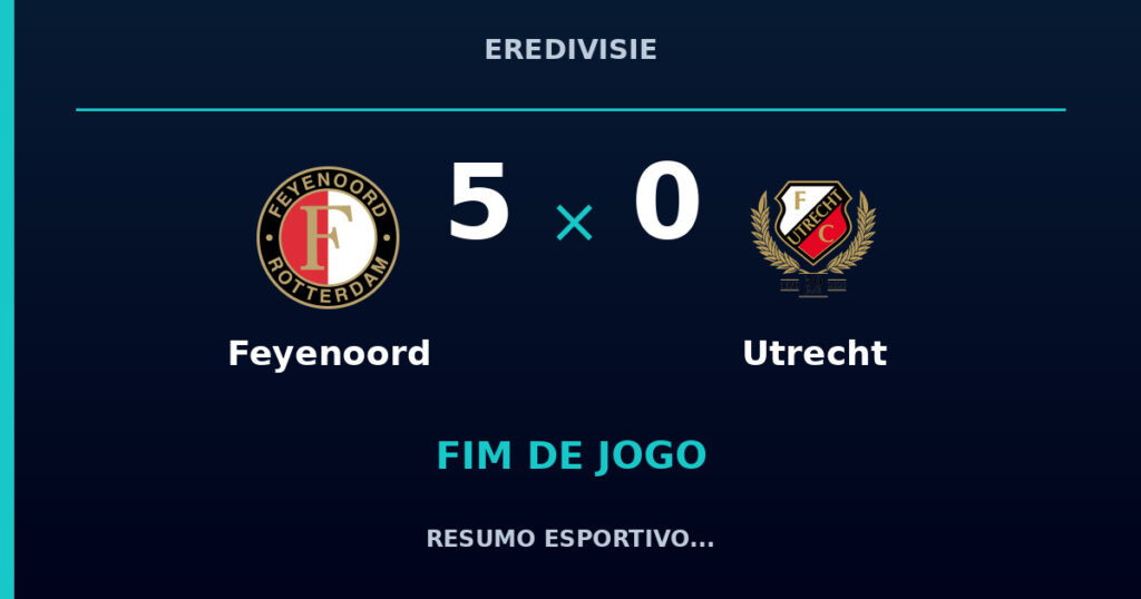 Feyenoord 5 x 0 Utrecht: resumo e números da partida