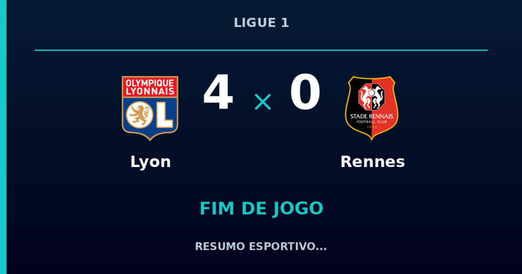 Lyon 4 x 0 Rennes: resumo e números da partida
