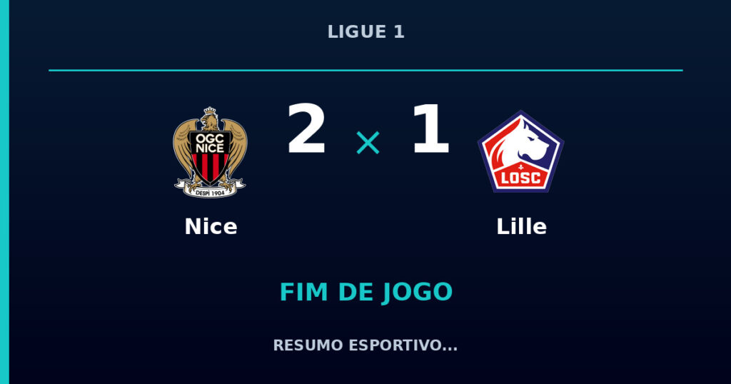 Nice 2 x 1 Lille: resumo e números da partida
