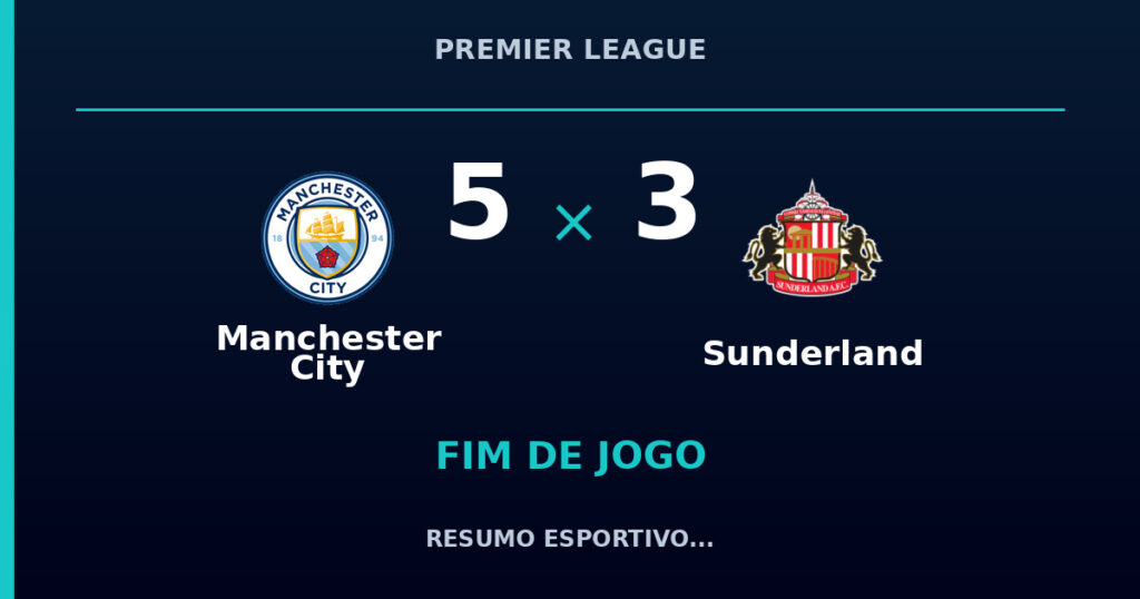 Manchester City 5 x 3 Sunderland: resumo e números da partida