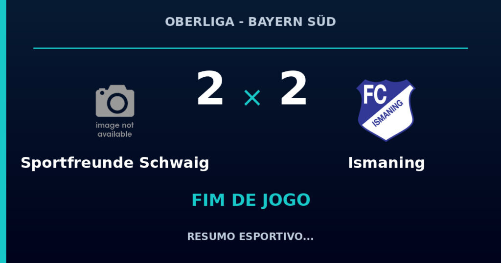 Sportfreunde Schwaig 2 x 2 Ismaning: resumo e números da partida