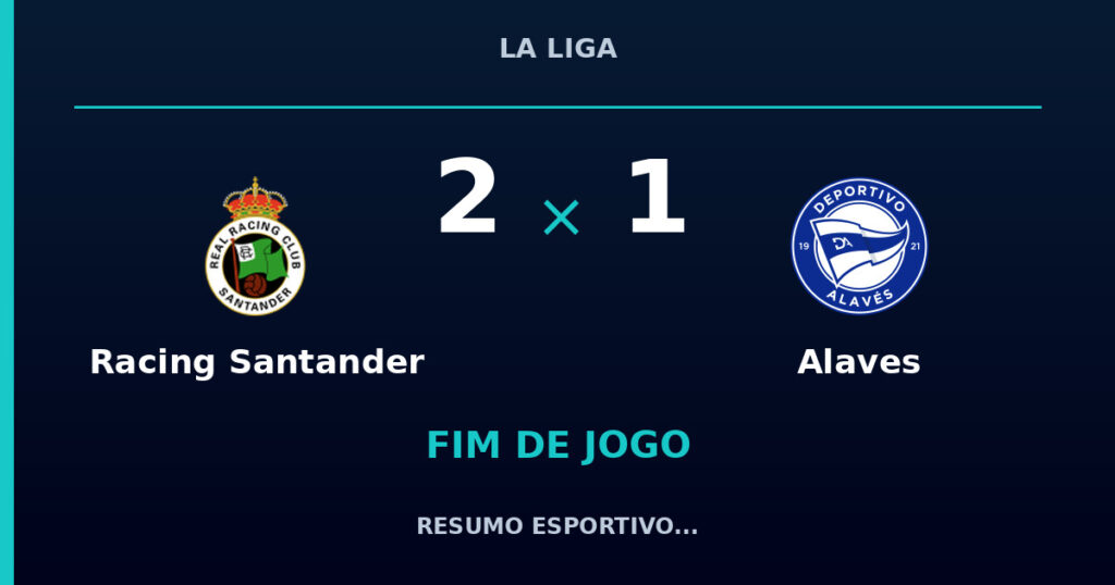 Racing Santander 2 x 1 Alaves: resumo e números da partida