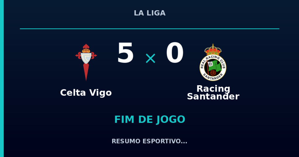 Celta Vigo 5 x 0 Racing Santander: resumo e números da partida