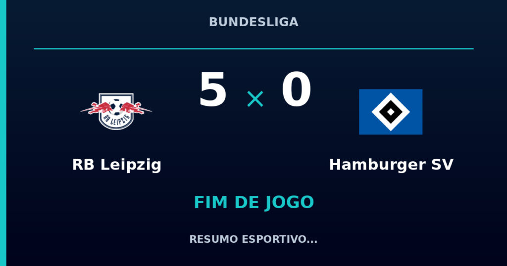 RB Leipzig 5 x 0 Hamburger SV: resumo e números da partida