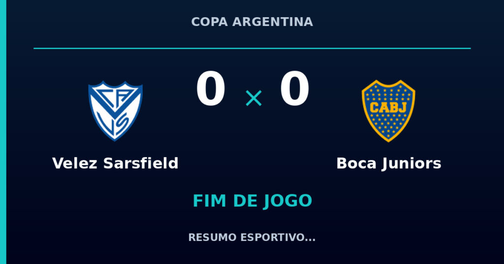 Velez Sarsfield 0 x 0 Boca Juniors: veja o resumo da partida