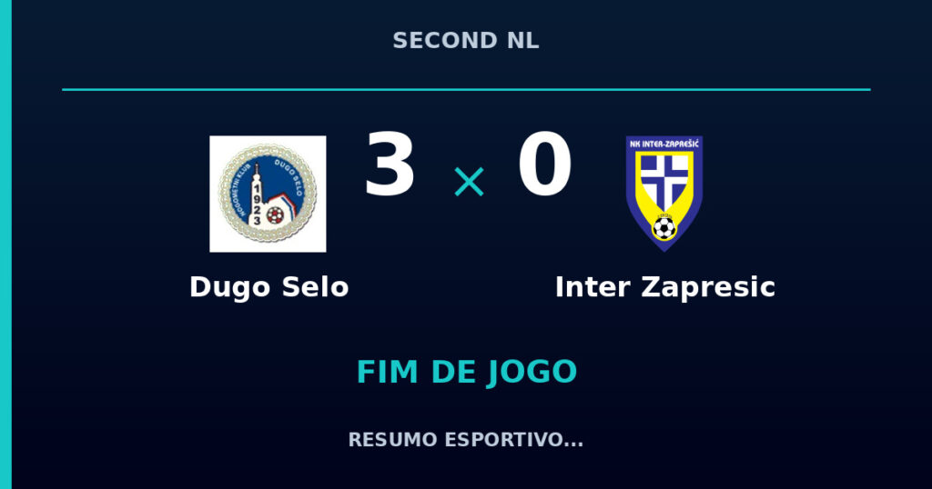 Dugo Selo vence Inter Zapresic por 3 a 0