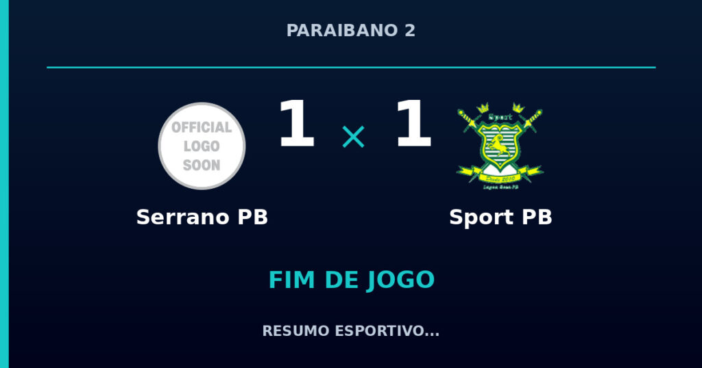 Serrano PB 1 x 1 Sport PB: resumo e números da partida