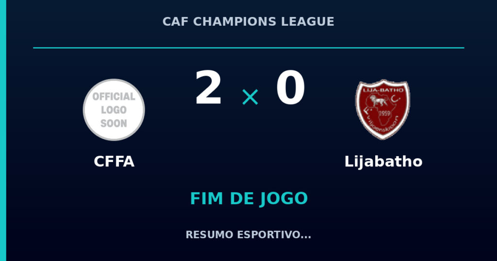 CFFA 2 x 0 Lijabatho: resumo e números da partida