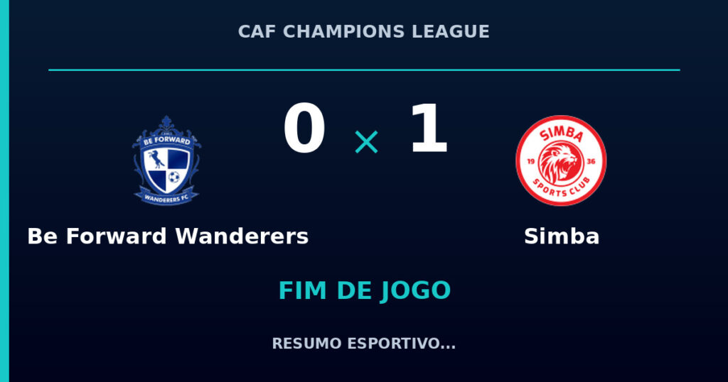 Be Forward Wanderers 0 x 1 Simba: resumo e números da partida