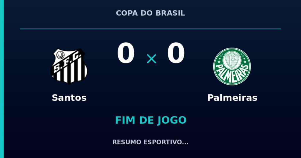 Santos 0 x 0 Palmeiras: veja o resumo da partida