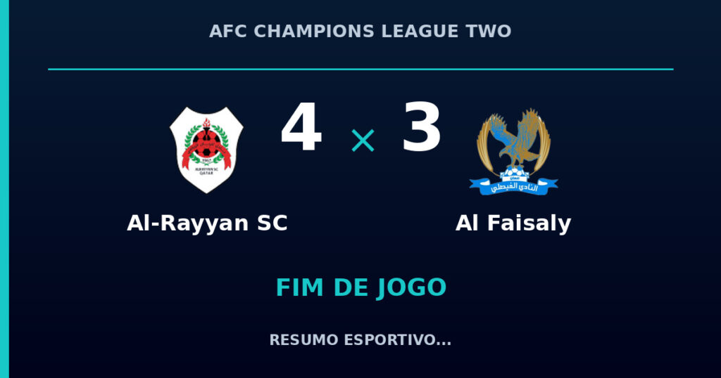 Al-Rayyan SC 4 x 3 Al Faisaly: resumo e números da partida