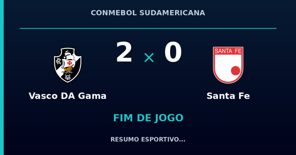 Vasco DA Gama 2 x 0 Santa Fe: resumo e números da partida
