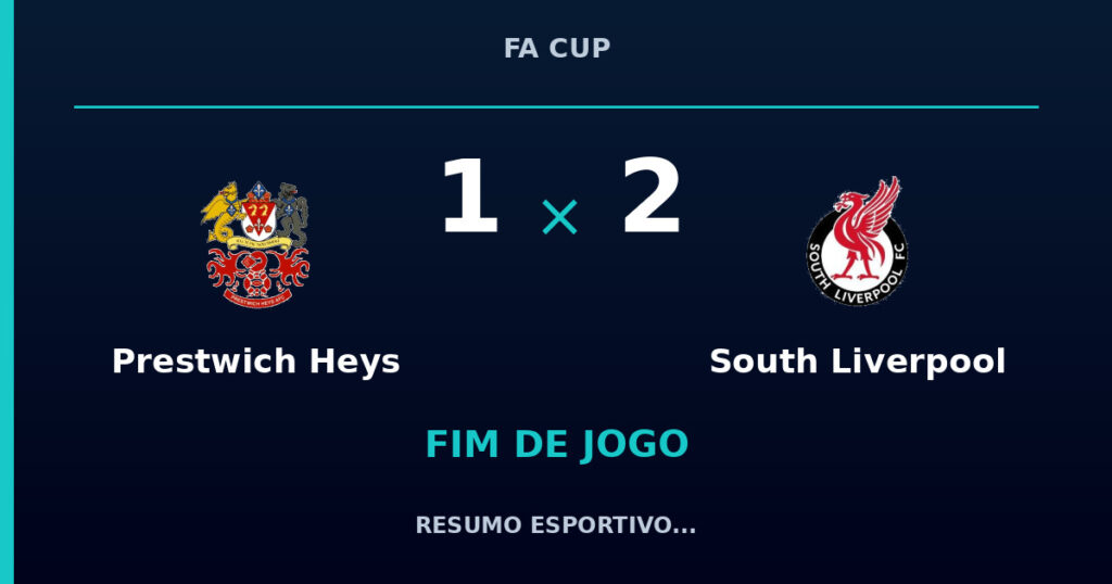 Prestwich Heys 1 x 2 South Liverpool: resumo e números da partida