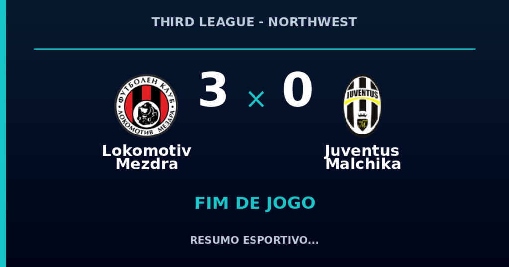 Lokomotiv Mezdra 3 x 0 Juventus Malchika: resumo e números da partida