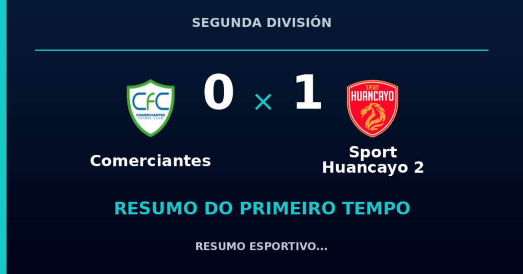 Comerciantes 0 x 1 Sport Huancayo 2: como foi o primeiro tempo