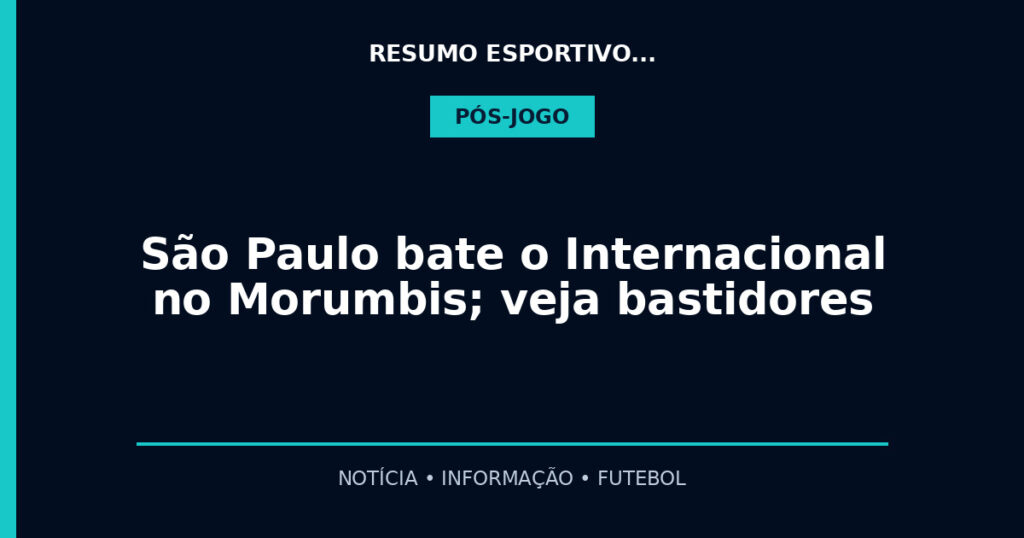 São Paulo bate o Internacional no Morumbis; veja bastidores