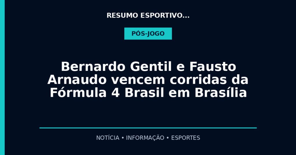 Bernardo Gentil e Fausto Arnaudo vencem corridas da Fórmula 4 Brasil em Brasília