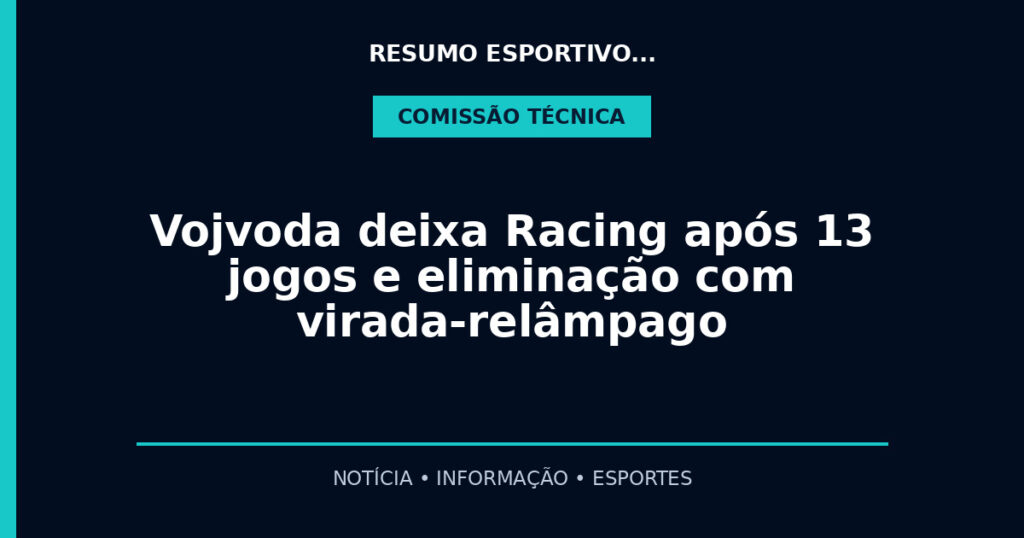 Vojvoda deixa Racing após 13 jogos e eliminação com virada-relâmpago