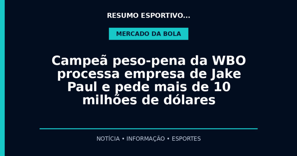 Campeã peso-pena da WBO processa empresa de Jake Paul e pede mais de 10 milhões de dólares