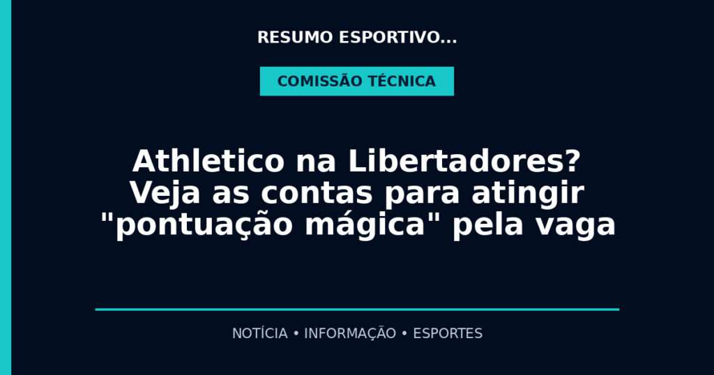 Athletico na Libertadores? Veja as contas para atingir "pontuação mágica" pela vaga
