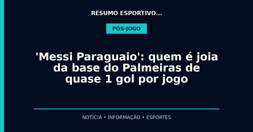 'Messi Paraguaio': quem é joia da base do Palmeiras de quase 1 gol por jogo
