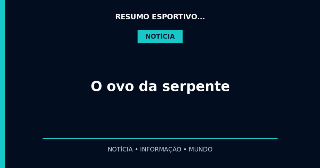 O ovo da serpente
