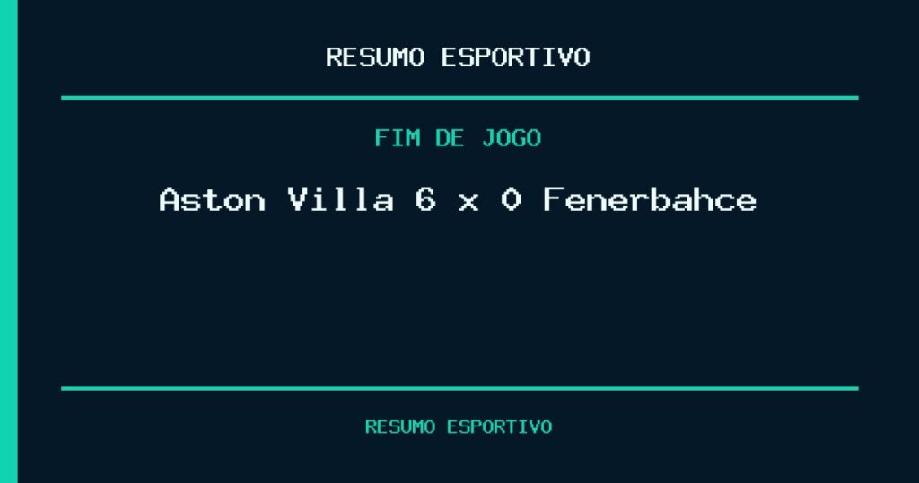 Aston Villa vence Fenerbahçe por 6 a 0