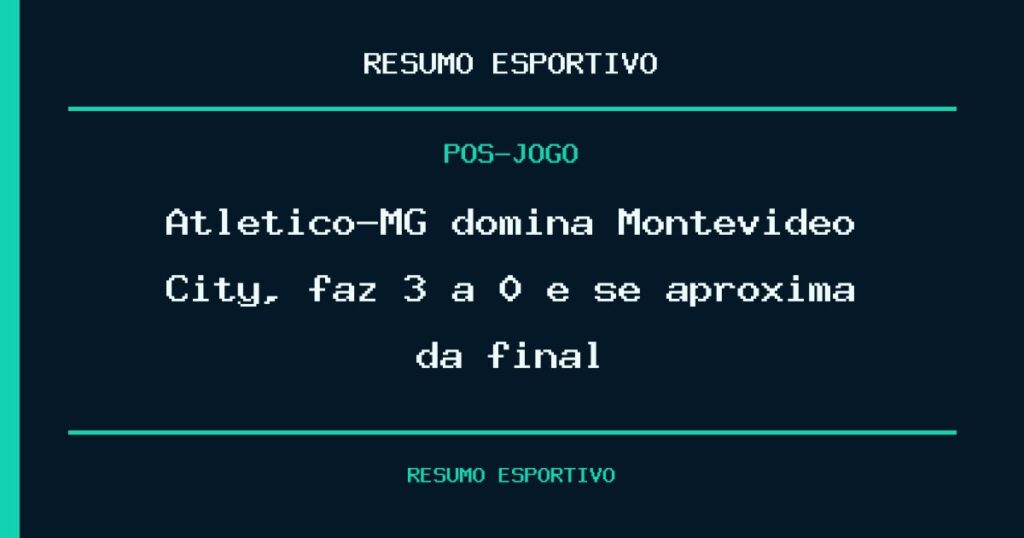Atlético-MG domina Montevideo City, faz 3 a 0 e se aproxima da final