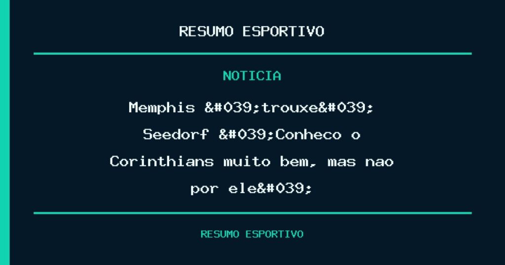 Memphis 'trouxe' Seedorf? 'Conheço o Corinthians muito bem, mas não por ele'