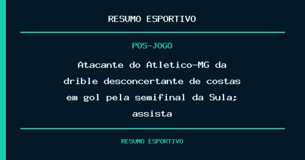 Atacante do Atlético-MG dá drible desconcertante de costas em gol pela semifinal da Sula; assista