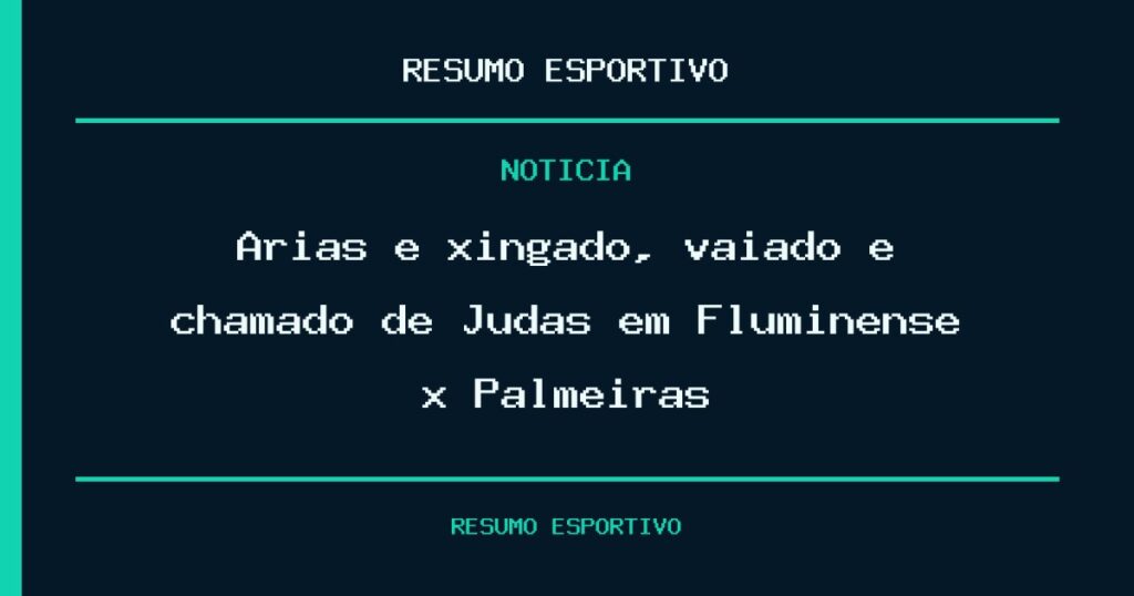 Arias é xingado, vaiado e chamado de Judas em Fluminense x Palmeiras