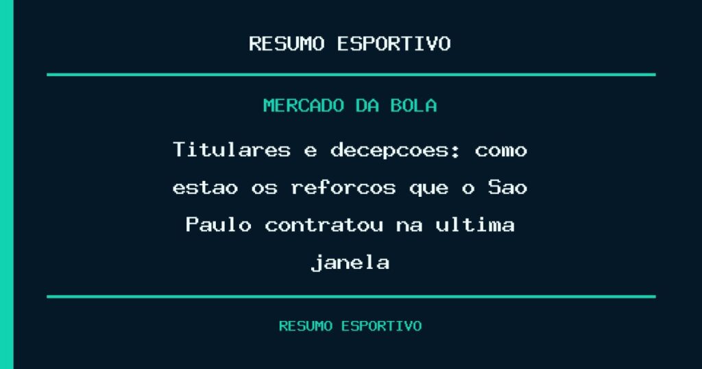 Titulares e decepções: como estão os reforços que o São Paulo contratou na última janela