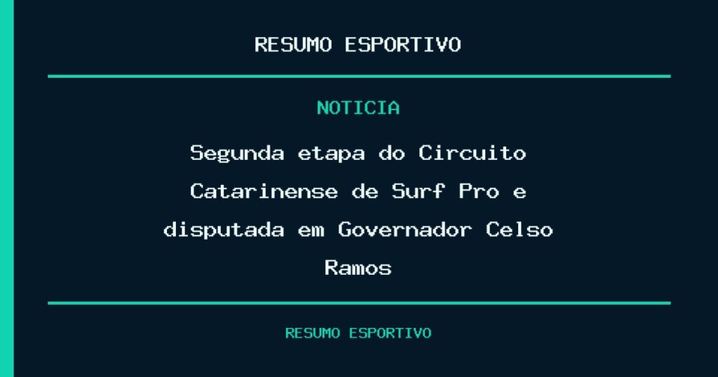 Segunda etapa do Circuito Catarinense de Surf Pro é disputada em Governador Celso Ramos