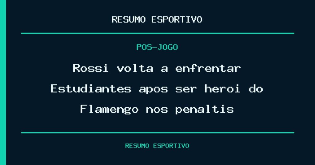 Rossi volta a enfrentar Estudiantes após ser herói do Flamengo nos pênaltis
