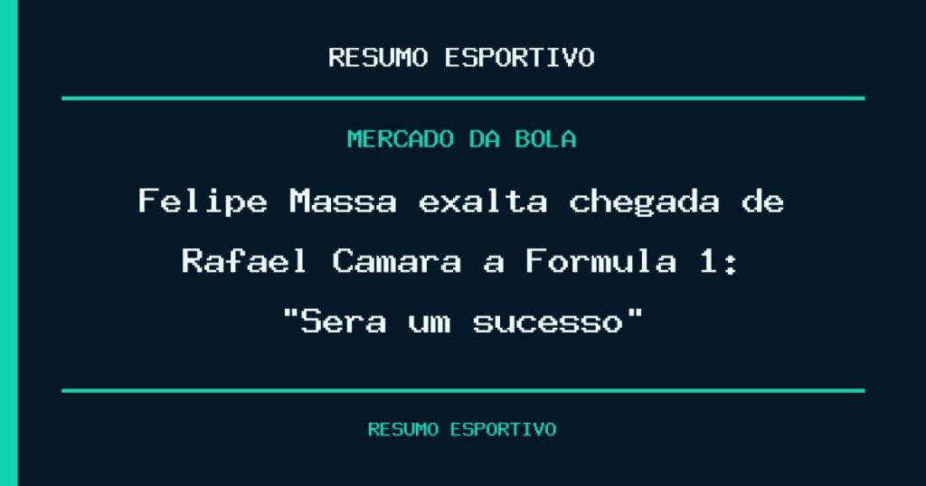 Felipe Massa exalta chegada de Rafael Câmara à Fórmula 1: “Será um sucesso”