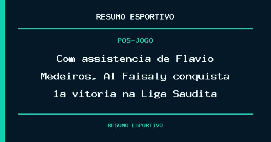 Com assistência de Flávio Medeiros, Al Faisaly conquista 1ª vitória na Liga Saudita